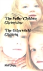 Image for The Fuller Children Chronicles