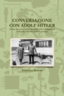 Image for CONVERSAZIONE CON ADOLF HITLER