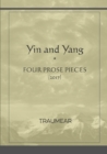 Image for Yin and Yang (four prose pieces)