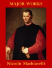 Image for Major  Works by Niccolo Machiavelli