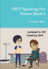 Image for OET Speaking For Nurses Book 1