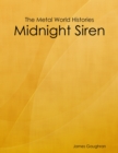 Image for Metal World Histories: Midnight Siren