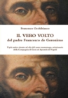 Image for Il vero volto del padre Francesco de Geronimo