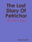 Image for Lost Dairy Of Petrichor - The School Years