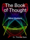 Image for Book of Thought: Mind Matters