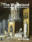 Image for Wasteland: America&#39;s Search for Redemption