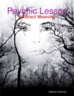 Image for Psychic Lesson: Abstract Meaning