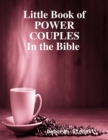 Image for Little Book of Power Couples in the Bible