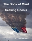 Image for Book of Mind: Seeking Gnosis