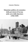 Image for Situazione politica ed economica della provincia di Savona nelle carte della Questura (1945-1949)