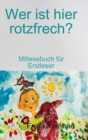 Image for Wer ist hier rotzfrech?