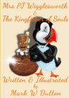 Image for Mrs PJ Wigglesworth &amp; The Kingfisher of Souls