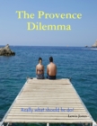 Image for Provence Dilemma