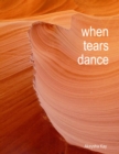 Image for When Tears Dance