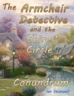 Image for Armchair Detective and the Shires&#39; Circle Conundrum