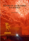 Image for Victory of Juche Korea Is a Science