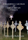 Image for Paranormal Case Files of Great Britain (Volume 3)