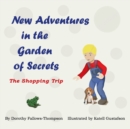 Image for New Adventures in the Garden of Secrets Book 2