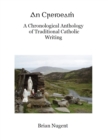 Image for Creideamh: A Chronological Anthology of Traditional Catholic Writing