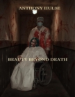 Image for Beauty Beyond Death