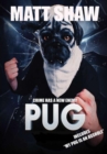 Image for Pug : Crime Has A New Enemy