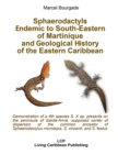 Image for Sphaerodactyls Endemic to South-Eastern of Martinique and Geological History of the Eastern Caribbean