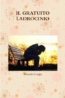 Image for IL GRATUITO LADROCINIO