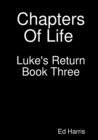Image for Chapters Of Life Luke&#39;s Return Book Three