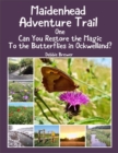 Image for Maidenhead Adventure Trail One, Can You Restore the Magic to the Butterflies In Ockwelland?