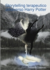 Image for Storytelling terapeutico attraverso Harry Potter