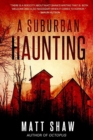 Image for A Suburban Haunting: An Extreme Psychological Horror