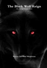 Image for The Black Wolf Reign