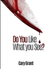 Image for Do You Like What You See?