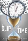 Image for A Slip In Time