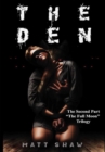 Image for The Den: A Psychological Horror Novel