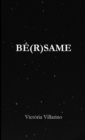 Image for BE(R)SAME
