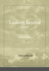 Image for Looking Beyond