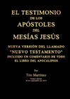Image for EL TESTIMONIO DE LOS APOSTOLES DEL MESIAS JESUS