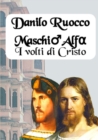Image for Maschio Alfa. I volti di Cristo
