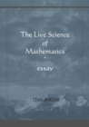 Image for The Live Science of Mathematics