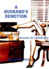 Image for Husband&#39;s Demotion (Revised Edition)
