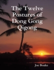 Image for Twelve Postures of Dong Gong Qigong