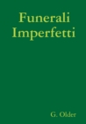 Image for Funerali Imperfetti