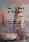 Image for From Norfolk to Trafalgar