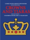 Image for Coloring Book for 4-5 Year Olds (Crowns and Tiaras)