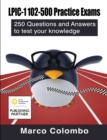 Image for LPIC-1 102-500 Practice Exams: 250 Questions and Answers to Test Your Knowledge