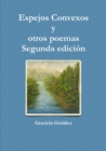Image for Espejos Convexos y Otros Poemas - Segunda Edicion