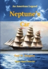 Image for Neptune&#39;s Car - An American Legend