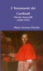 Image for I Testamenti Dei Cardinali: Nicola Antonelli (1698-1767)