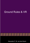 Image for Ground Rules &amp; VR